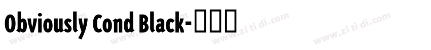 Obviously Cond Black字体转换